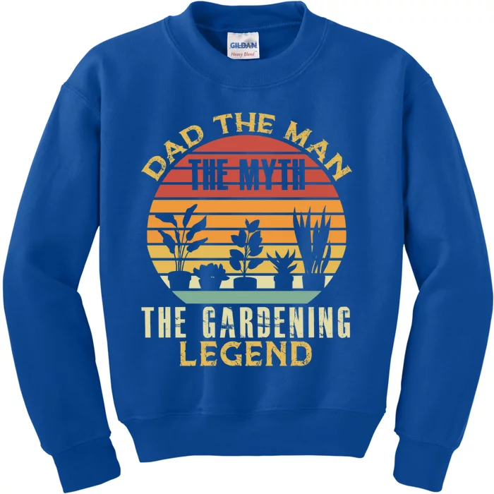 Gardener Dad The The Myth The Gardening Legend Gift Kids Sweatshirt