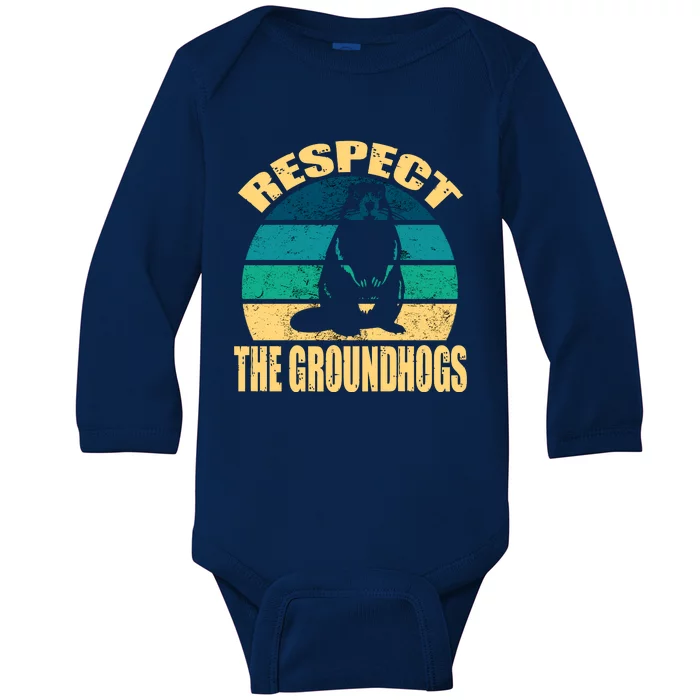 Groundhog DayRespect The Groundhog Baby Long Sleeve Bodysuit