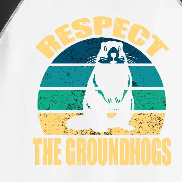 Groundhog DayRespect The Groundhog Toddler Fine Jersey T-Shirt