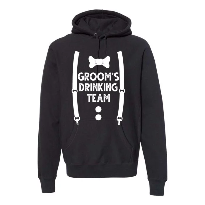 Grooms Drinking Team Funny Wedding Suit Premium Hoodie