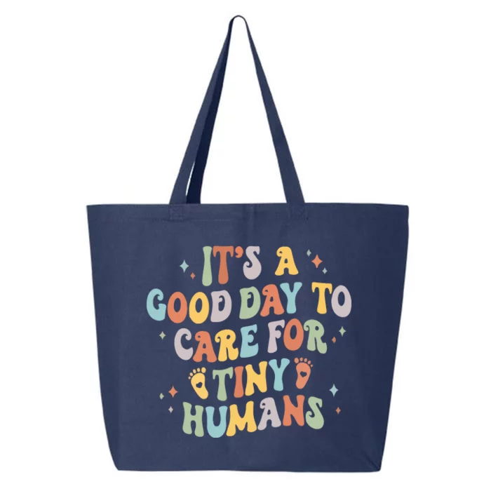 Good Day To Care For Tiny Humans Groovy Nurse 25L Jumbo Tote