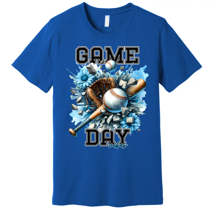 Game Day Vibes Baseball Funny Design Gift Premium T-Shirt