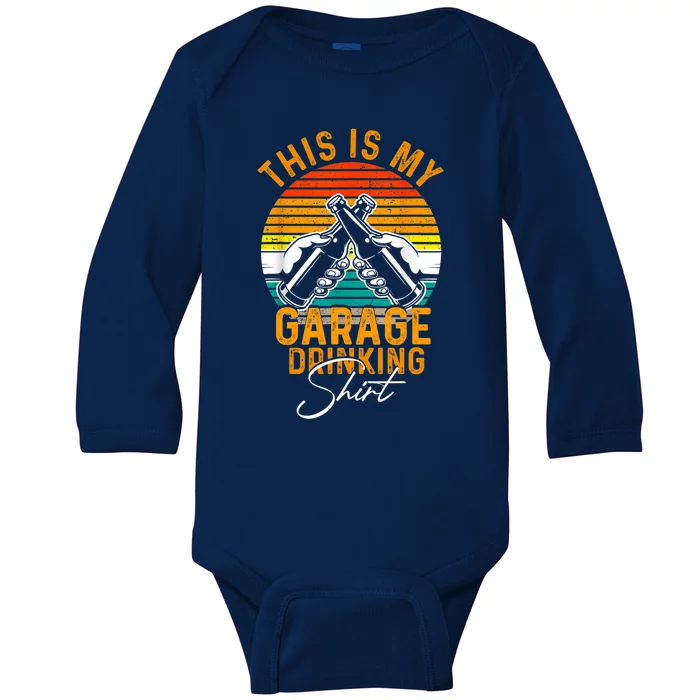 Garage Drinker Vintage Beer This Is My Garage Drinking Baby Long Sleeve Bodysuit