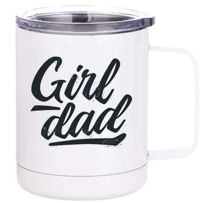 Girl Dad Vintage Gift Front & Back 12oz Stainless Steel Tumbler Cup