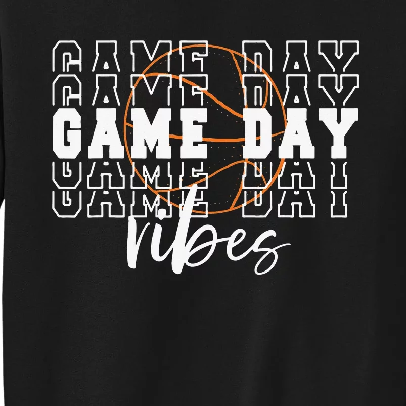 Game Day Vibes Basketball Game Day Sweatshirt