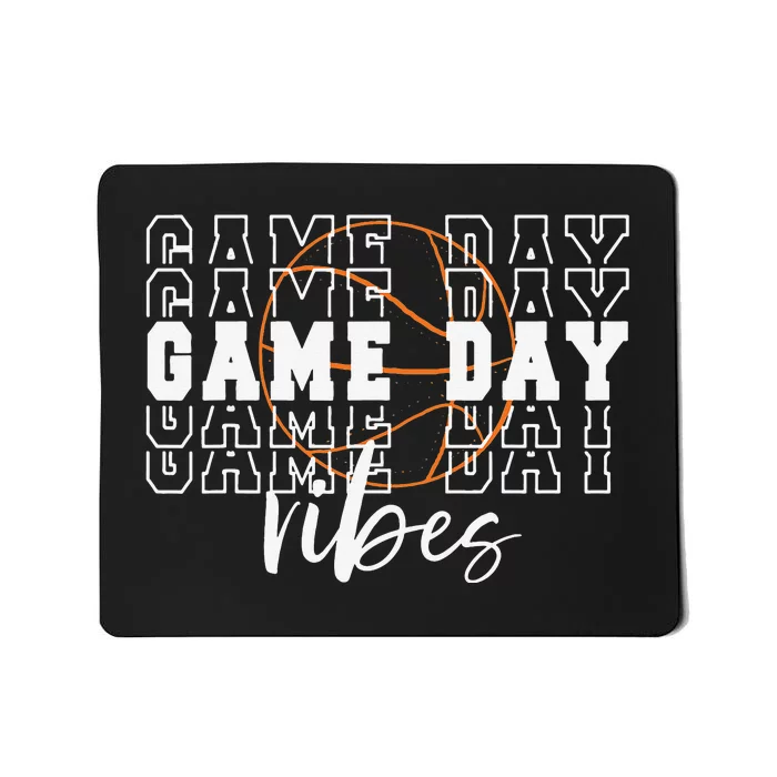 Game Day Vibes Basketball Game Day Mousepad