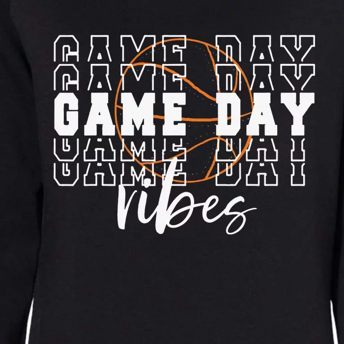 Game Day Vibes Basketball Game Day Womens California Wash Sweatshirt