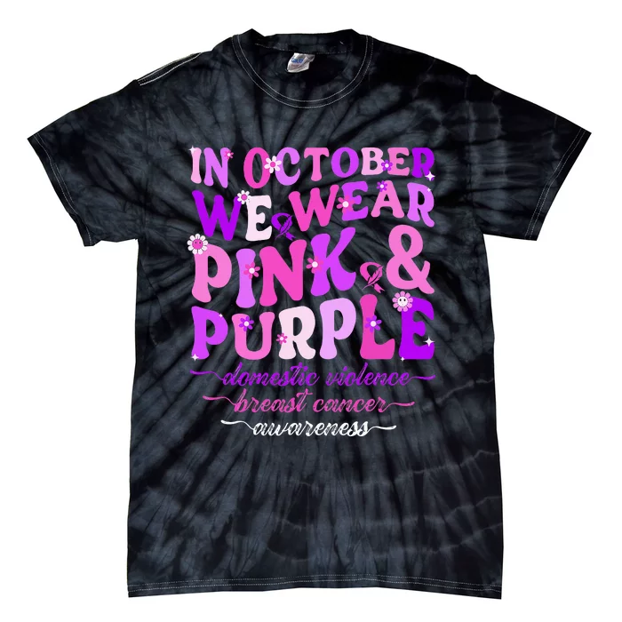 Groovy Domestic Violence And Breast Cancer Awareness Month Tie-Dye T-Shirt