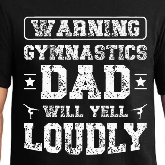 Gymnastics Dad Will Yell Loudly Gymnast Dad Of A Gymnast Pajama Set