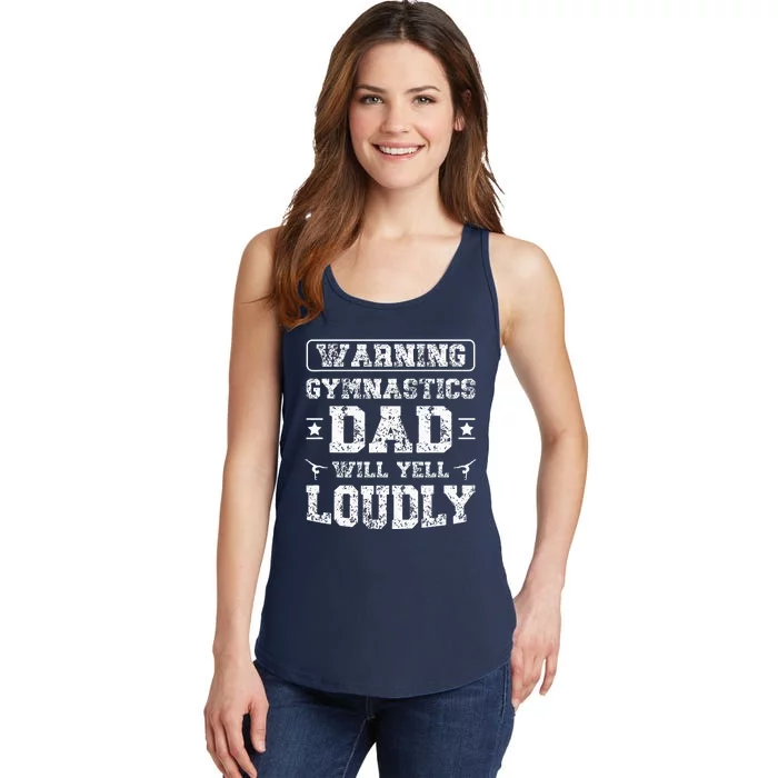 Gymnastics Dad Will Yell Loudly Gymnast Dad Of A Gymnast Ladies Essential Tank