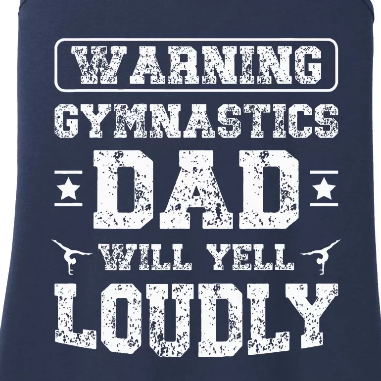 Gymnastics Dad Will Yell Loudly Gymnast Dad Of A Gymnast Ladies Essential Tank