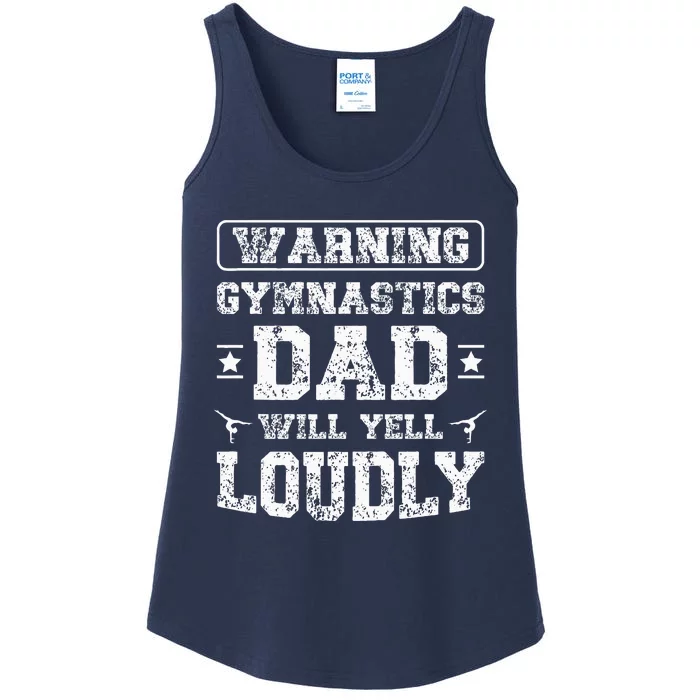 Gymnastics Dad Will Yell Loudly Gymnast Dad Of A Gymnast Ladies Essential Tank