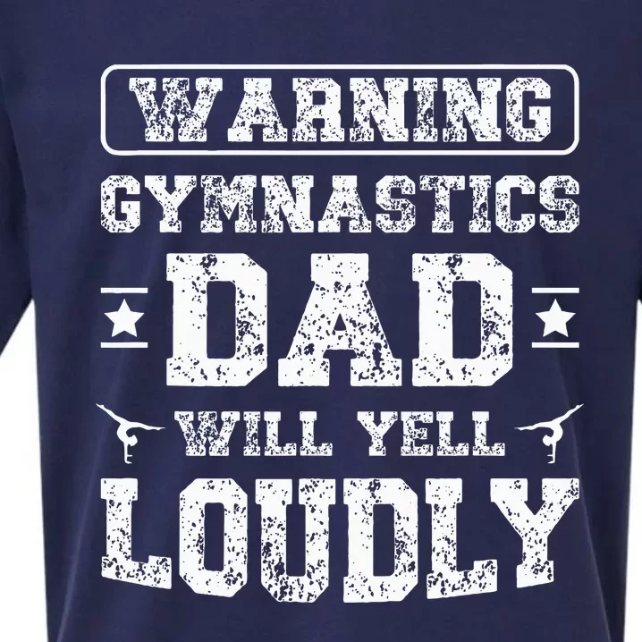 Gymnastics Dad Will Yell Loudly Gymnast Dad Of A Gymnast Sueded Cloud Jersey T-Shirt