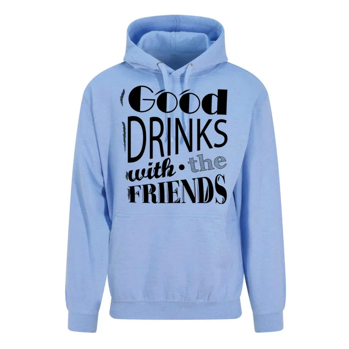 Good Drinks With The Friends Unisex Surf Hoodie