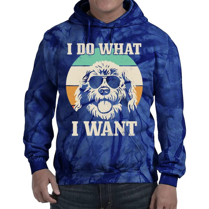 Goldendoodle Do What I Want Funny Dog Vintage Doodle Mom Tie Dye Hoodie