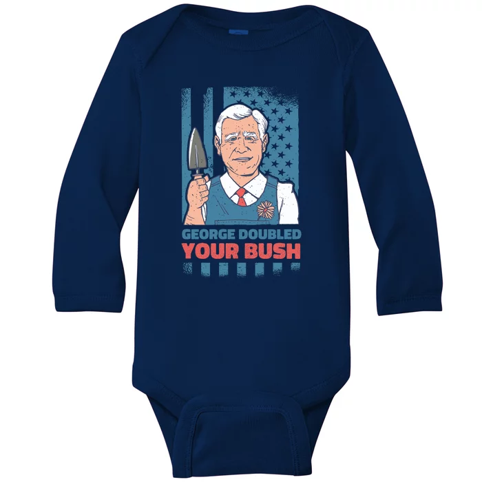 George Doubled Your Bush Funny Garden Baby Long Sleeve Bodysuit