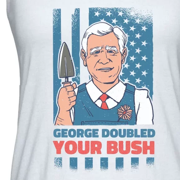 George Doubled Your Bush Funny Garden Ladies Essential Flowy Tank