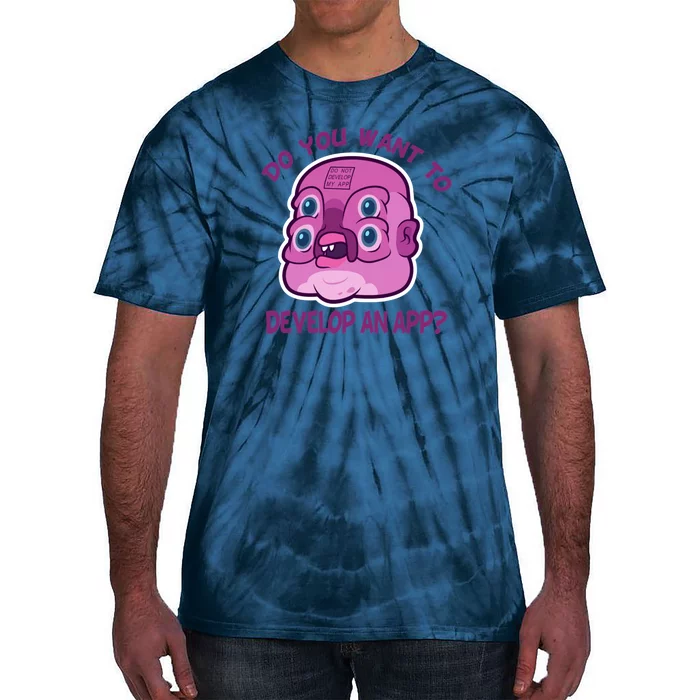 Glootie Do You Want To Develop An App Tie-Dye T-Shirt