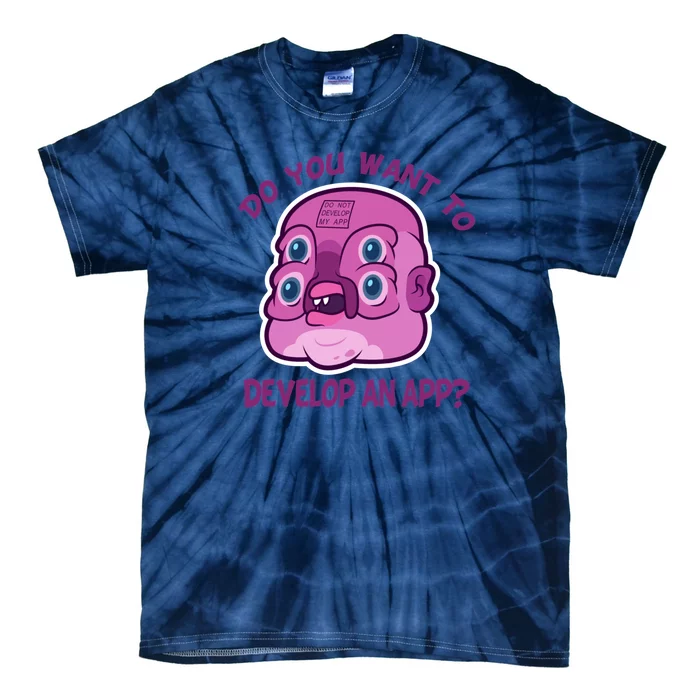 Glootie Do You Want To Develop An App Tie-Dye T-Shirt