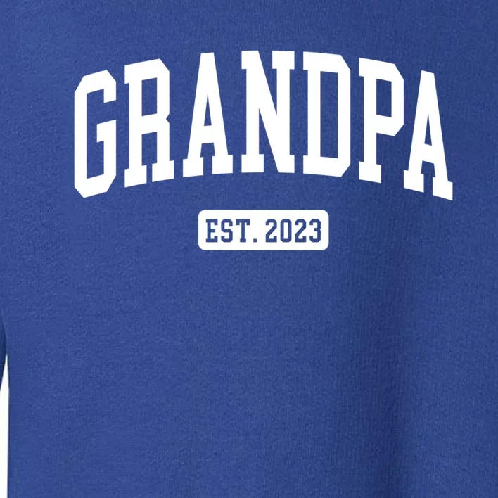 Grandpa Est 2023 New First Time Grandpa Great Gift Toddler Sweatshirt