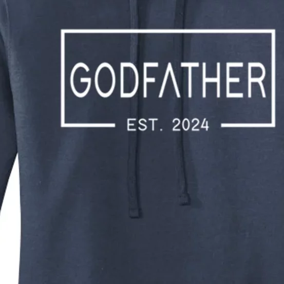 Godfather Est 2024 First Time Godfather FatherS Day Cute Gift Women's Pullover Hoodie