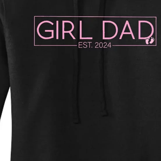 Girldad Est 2024 Newborn Daddy Father Baby Women's Pullover Hoodie