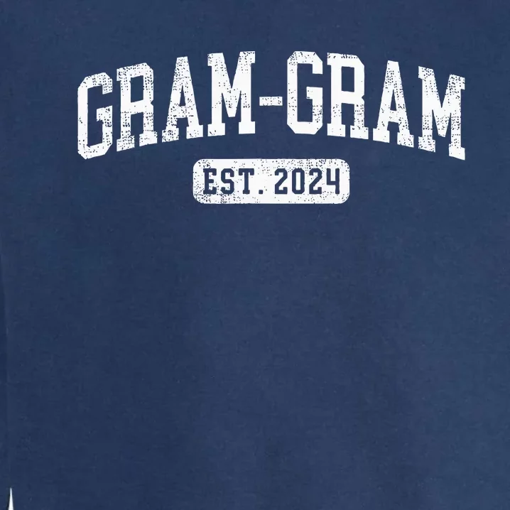 Gramgram Est 2024 Promoted To Gramgram Announcet Garment-Dyed Sweatshirt