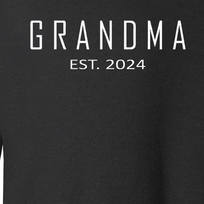 Grandma Est 2024 Funny First Time Grandmother Promoted Toddler Sweatshirt