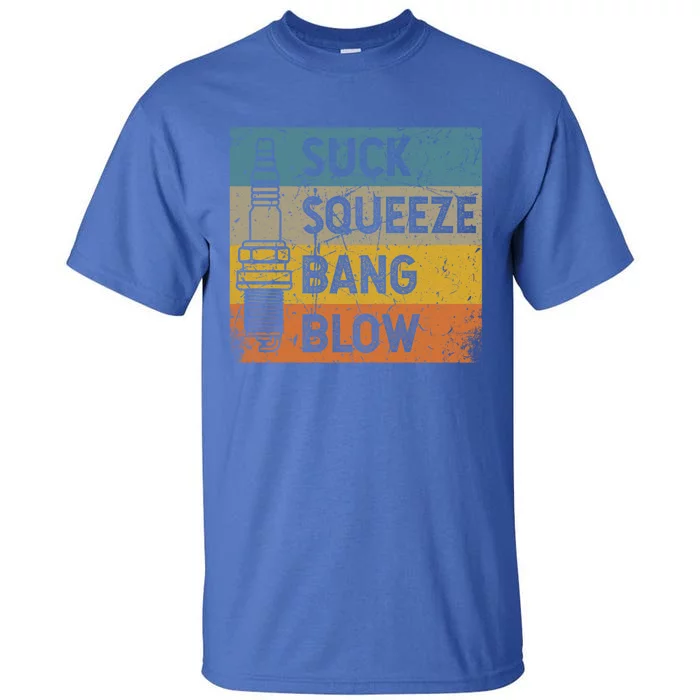 Gasoline Engine 4 Stroke Cycle Suck Squeeze Bang Blow Gift Tall T-Shirt