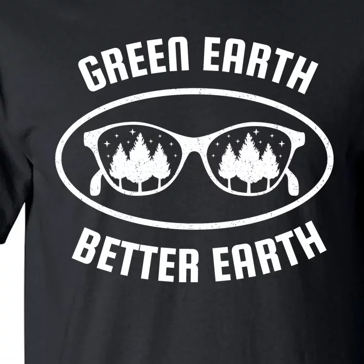 Green Earth Better Earth Tall T-Shirt