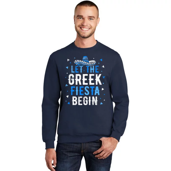 Greek Easter Cinco De Mayo Funny Let The Greek Fiesta Begin Sweatshirt