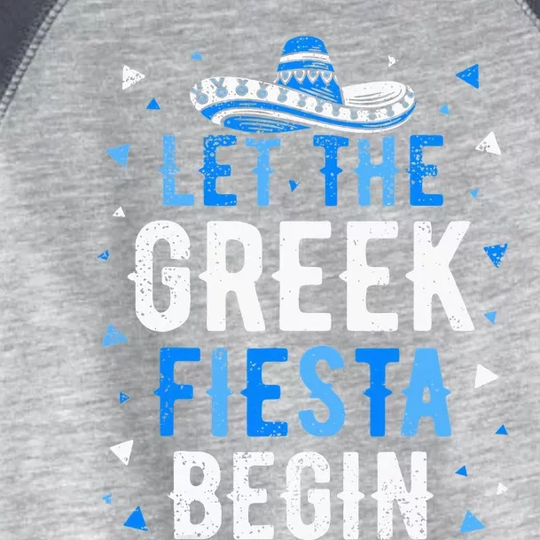 Greek Easter Cinco De Mayo Funny Let The Greek Fiesta Begin Toddler Fine Jersey T-Shirt