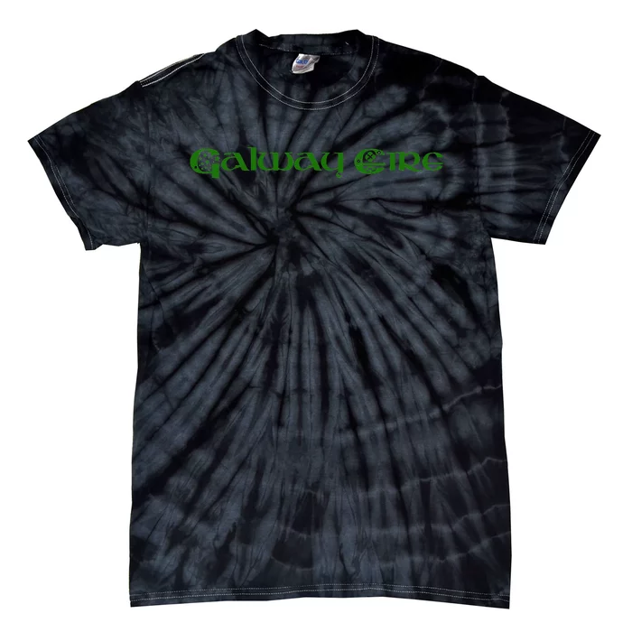 Galway Eire County Galway Ireland Eire Tee Tie-Dye T-Shirt