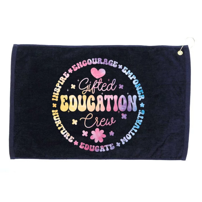 Gifted Education Crew Appreciation Week Back To School Gift Grommeted Golf Towel