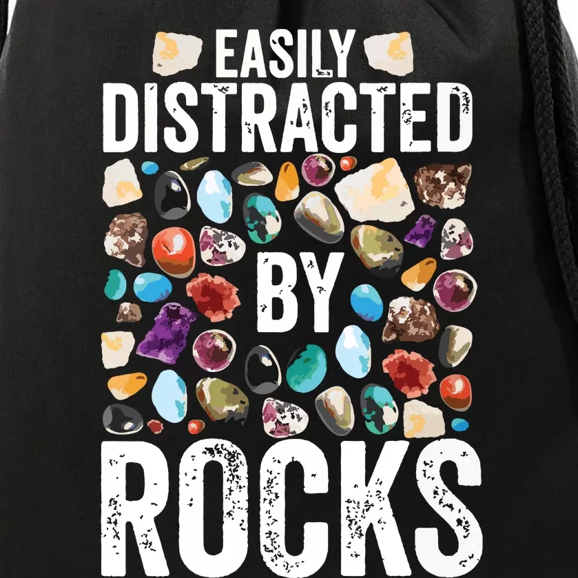 Geology Easily Distracted By Rocks For Geologist Drawstring Bag