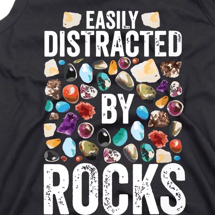 Geology Easily Distracted By Rocks For Geologist Tank Top