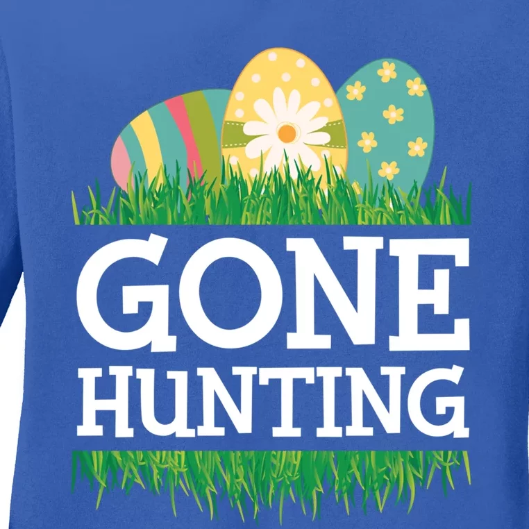 Gone Easter Egg Hunting Gift Ladies Long Sleeve Shirt