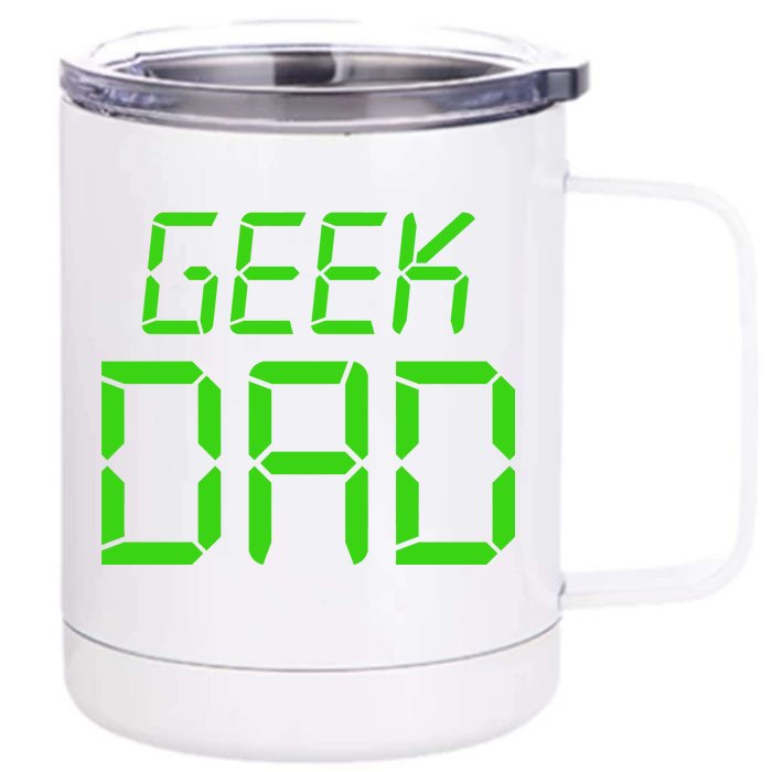 Geek Dad Front & Back 12oz Stainless Steel Tumbler Cup