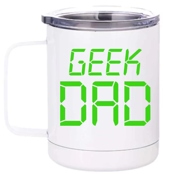 Geek Dad Front & Back 12oz Stainless Steel Tumbler Cup