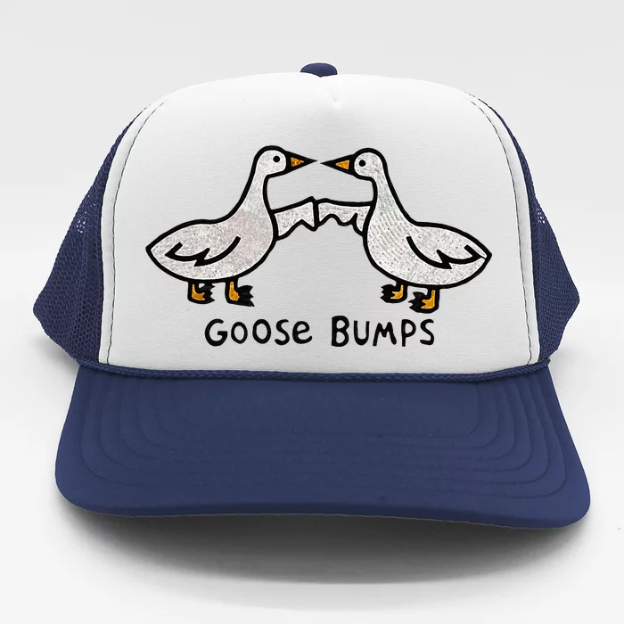 Goose Embroidered Goose Bumps Silly Goose Trucker Hat