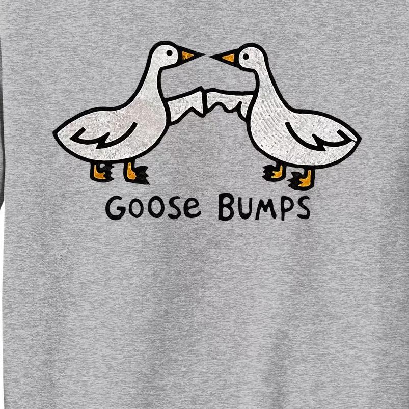 Goose Embroidered Goose Bumps Silly Goose Tall Sweatshirt