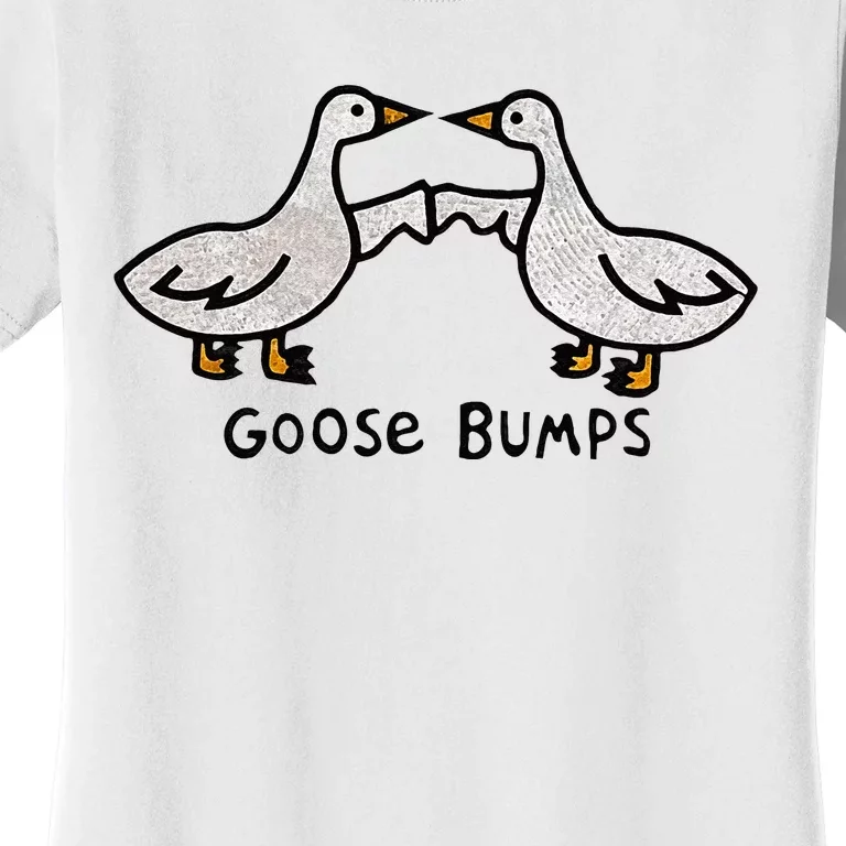 Goose Embroidered Goose Bumps Silly Goose Women's T-Shirt