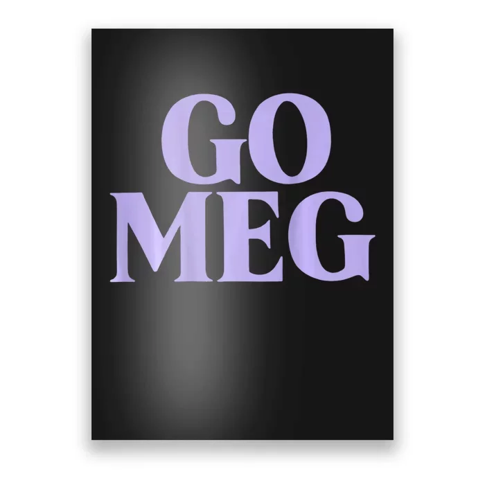 Get Em Glo Go Meg Poster