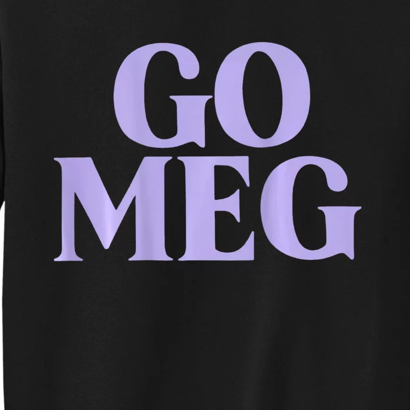 Get Em Glo Go Meg Tall Sweatshirt