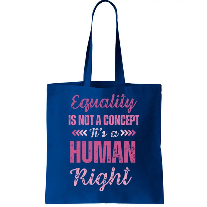 Gender Equality Hu Rights Sexism Awareness Gift Tote Bag