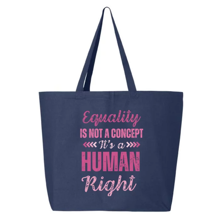 Gender Equality Hu Rights Sexism Awareness Gift 25L Jumbo Tote