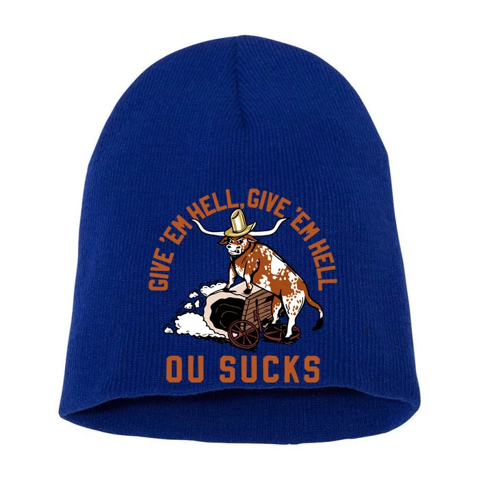 Give Em Hell Give Em Hell Ou Sucks Short Acrylic Beanie