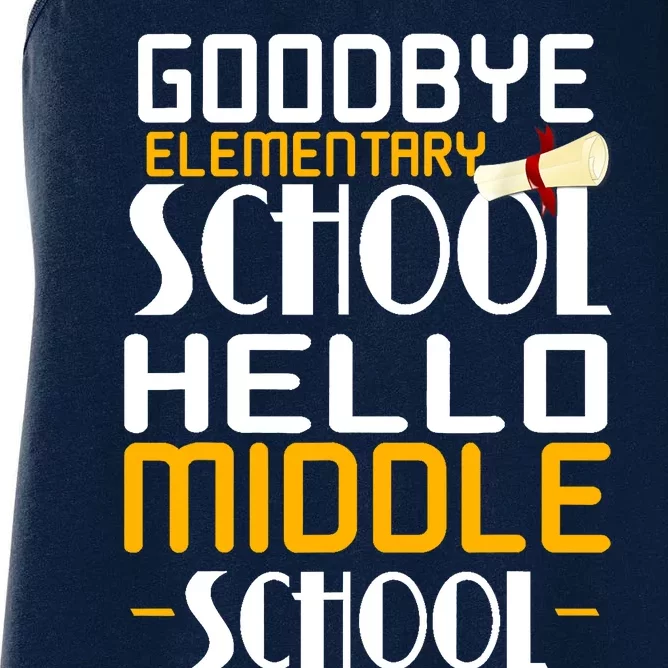 Goodbye Elementary Hello Middle School graduate Gift Women's Racerback Tank