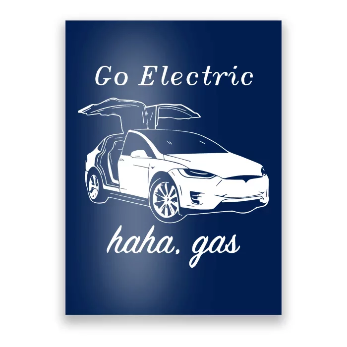 Go Electric Haha Gas Poster