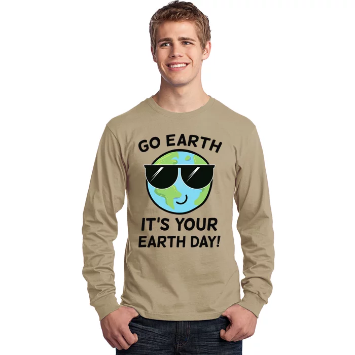 Go Earth, It's Your Earth Day! Funny Cute Earth Birthday Long Sleeve Shirt